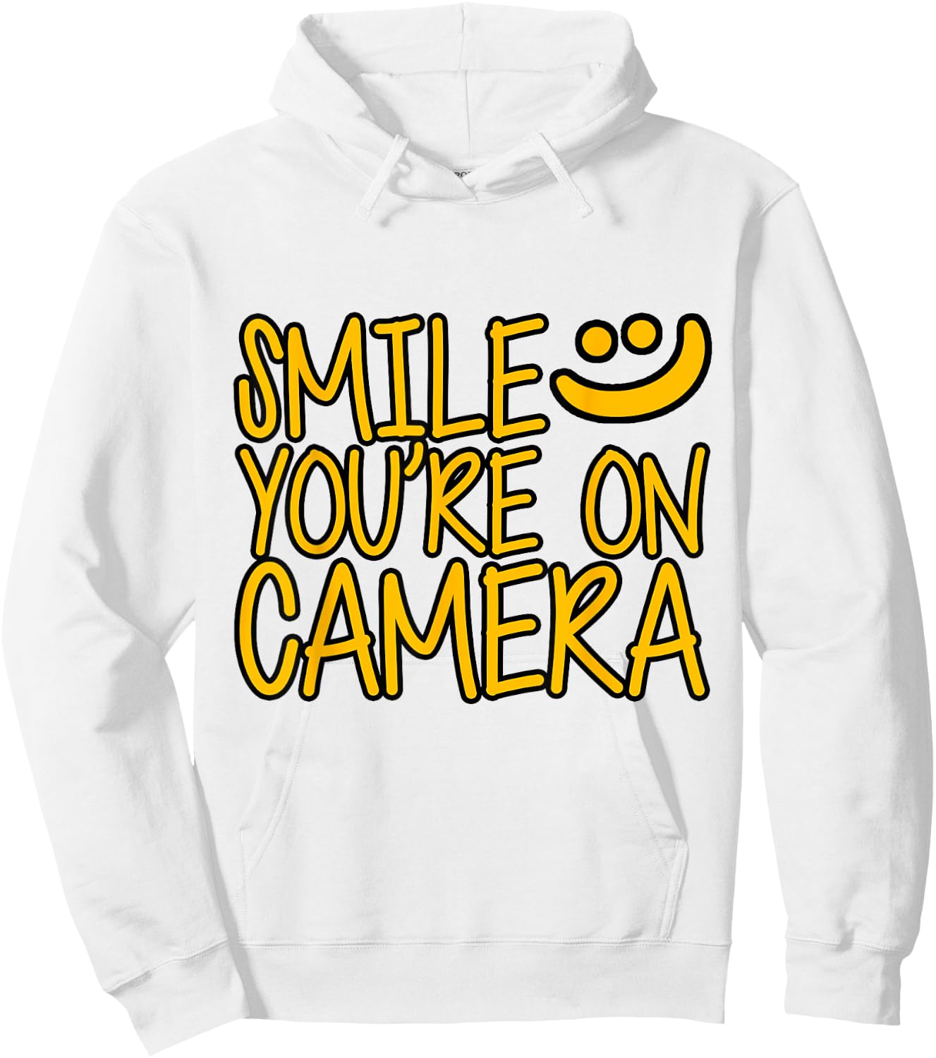 Smile You're On Camera . Hoodie - Hoodie | White