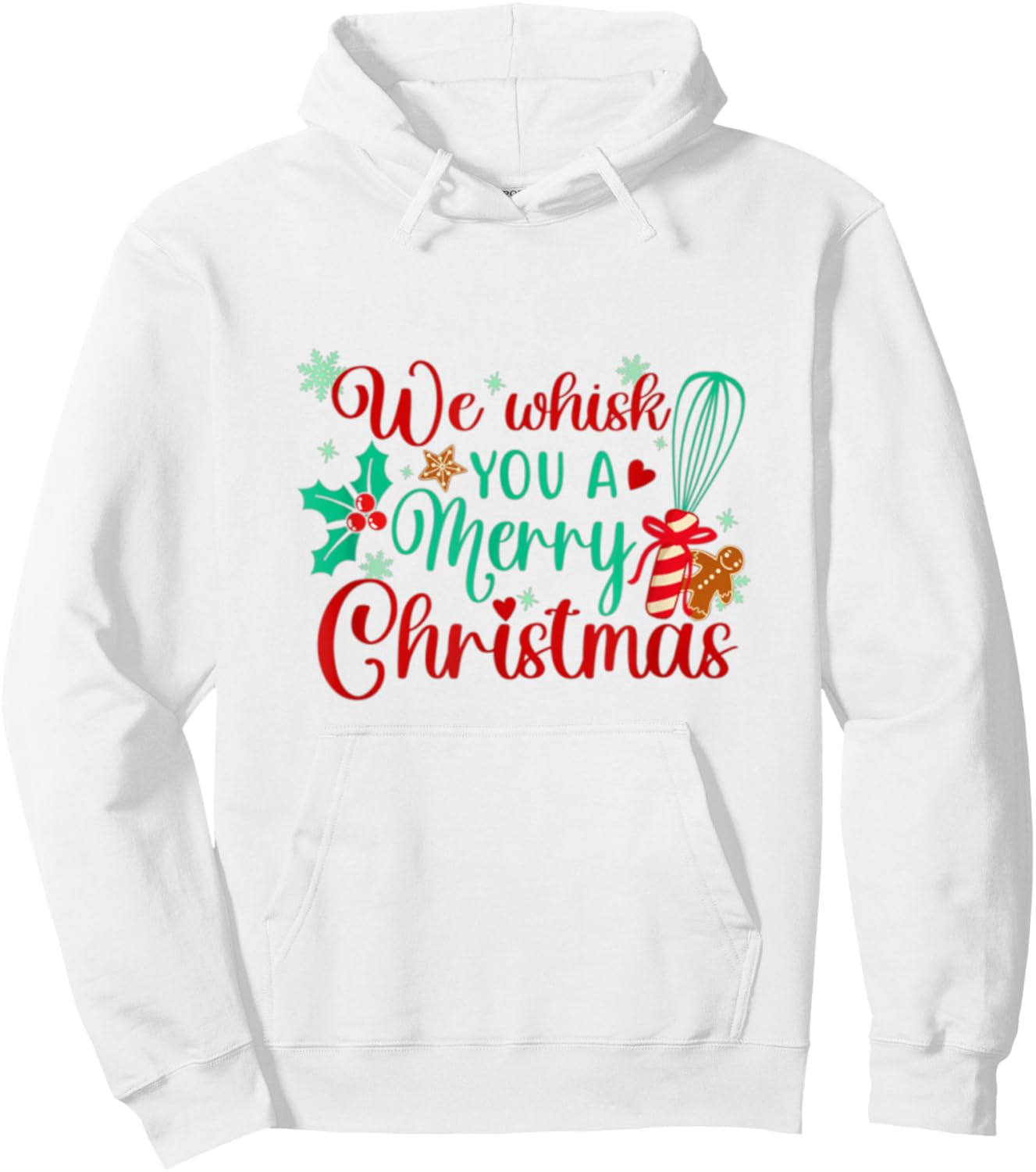 We Whisk You a Merry Christmas Bakery Staff Baker Baking Hoodie - Hoodie | White