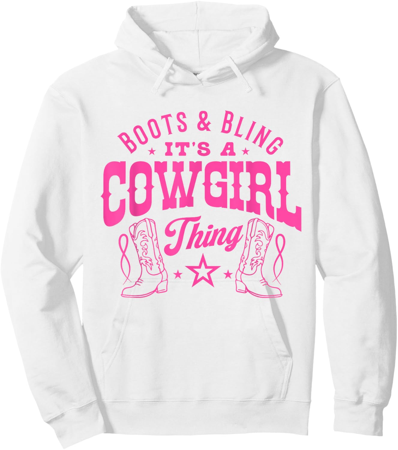 Boots and Bling its a Cowgirl Thing Cute Rodeo Women Girl Hoodie - Hoodie | White