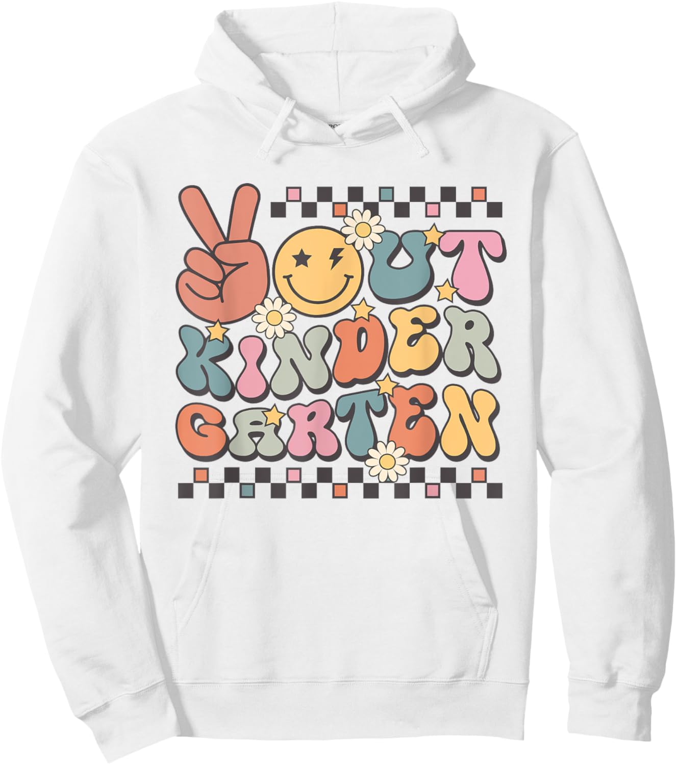 Last Day of Kindergarten Smile Face Peace Out Kindergarten Hoodie - Hoodie | White
