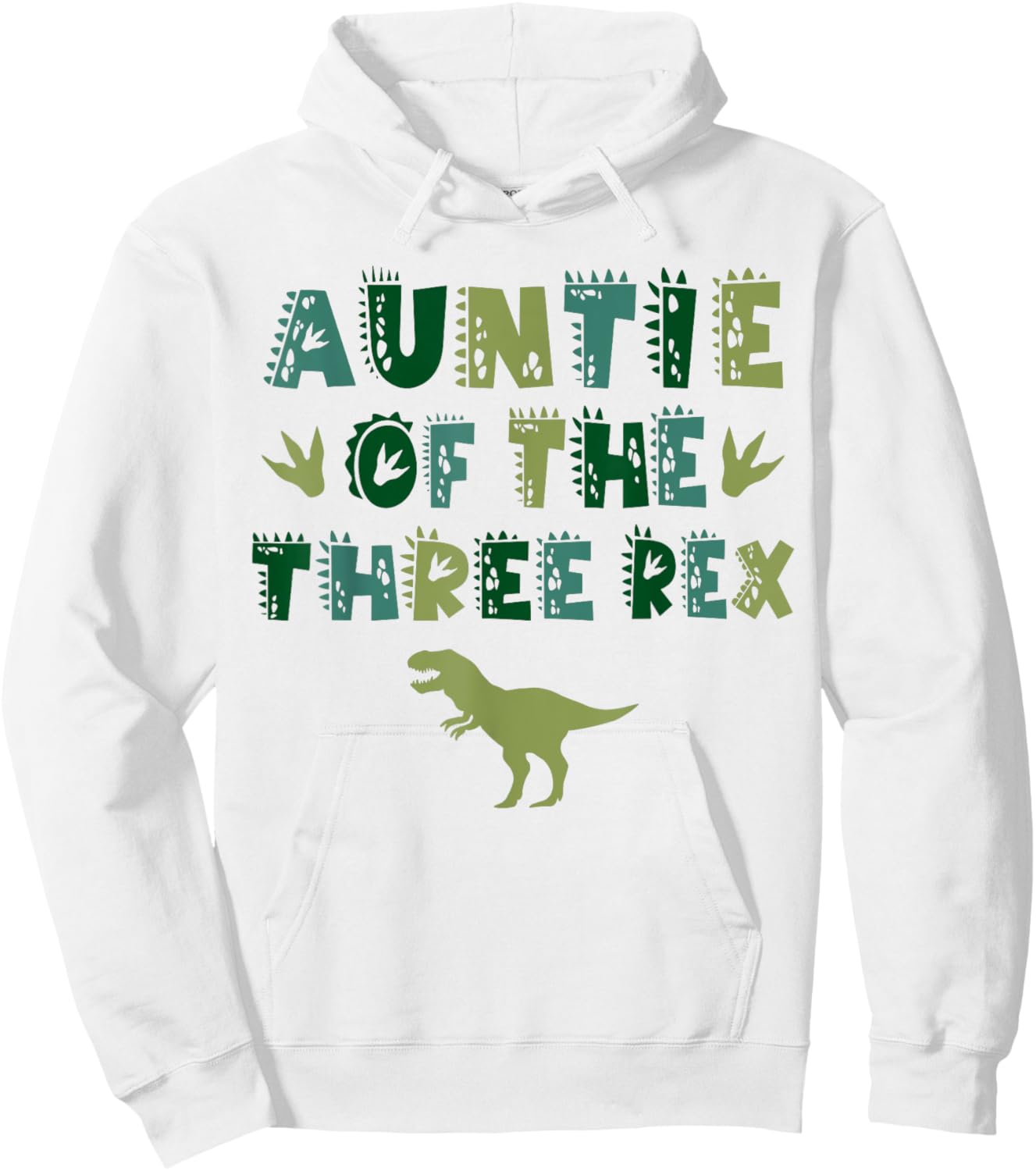 Auntie Of The Three Rex Birthday Shirts Dinosaur Family Hoodie - Hoodie | White