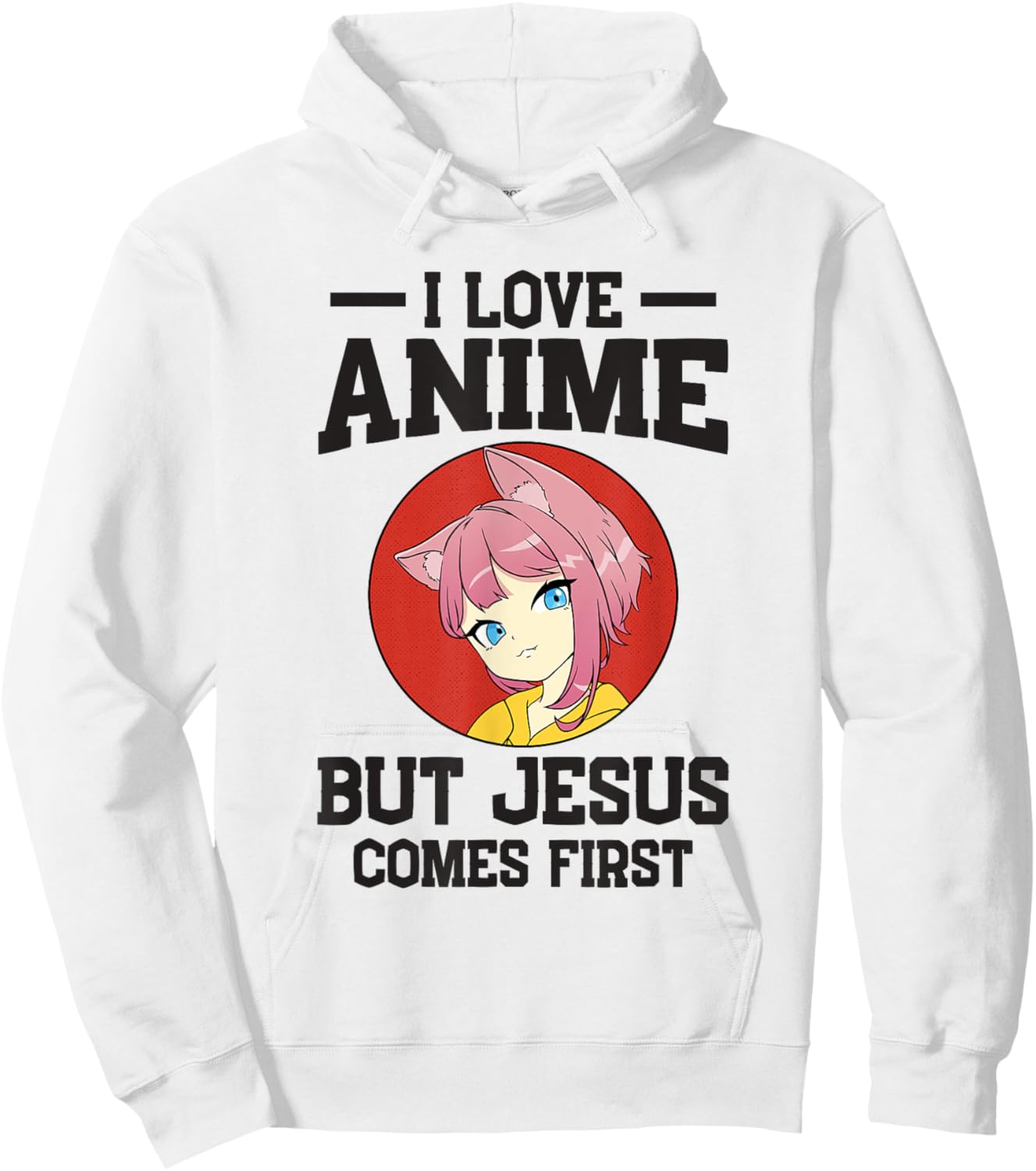 I Love Anime but Jesus comes First Hoodie - Hoodie | White
