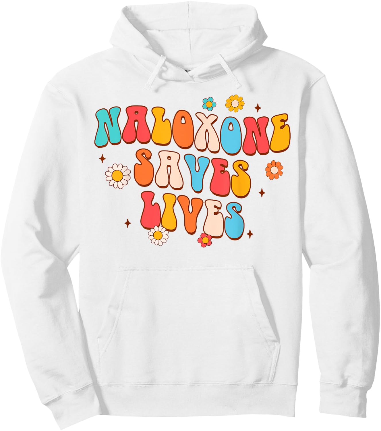 Addiction Counselor Addiction Recovery Naloxone Saves Lives Hoodie - Hoodie | White