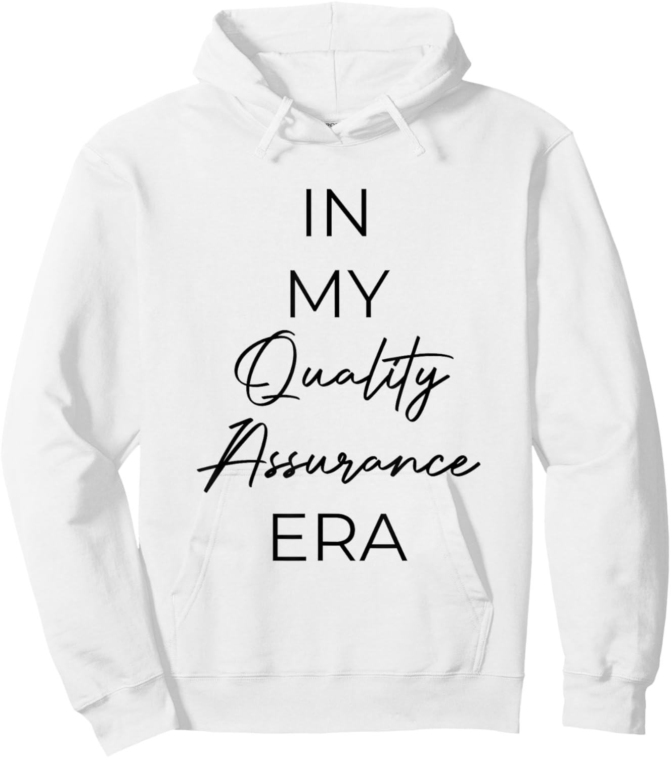 In my Quality Assurance era Hoodie - Hoodie | White