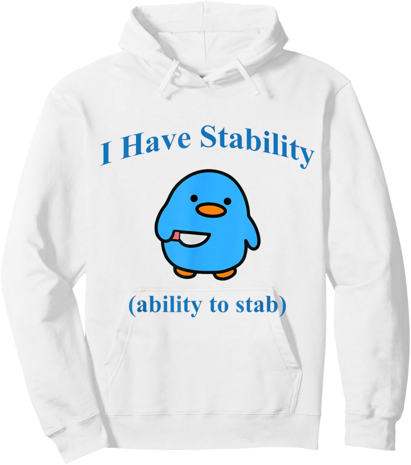 I Have Stability Ability To Stab Hoodie - Hoodie | White
