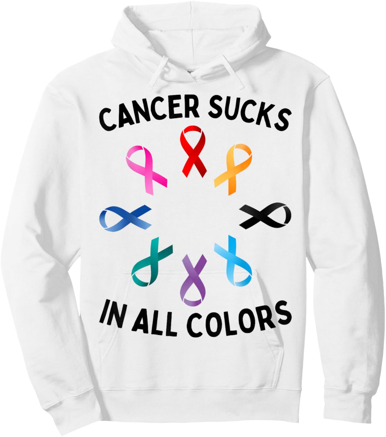 Whatever Color Cancer Sucks In Every Color Awareness Ribbons Hoodie - Hoodie | White