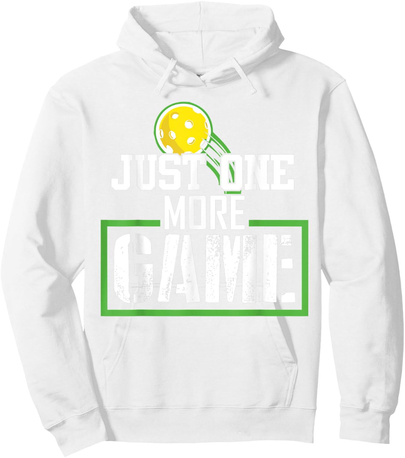 Just One More Game funny Gift pickleball player fan Hoodie - Hoodie | White