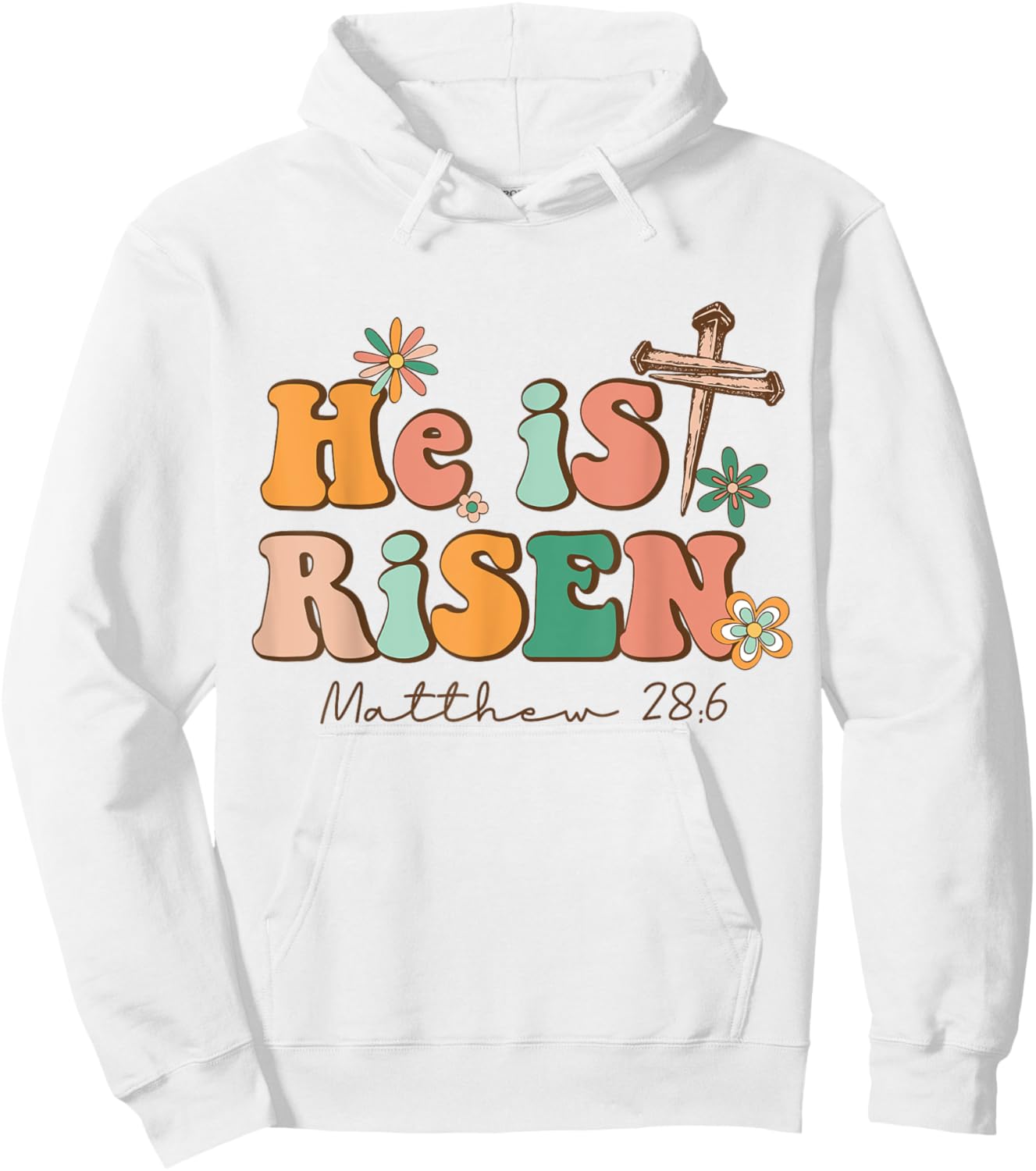 He is Risen Happy Easter Christian Christ Jesus Bible Verse Hoodie - Hoodie | White