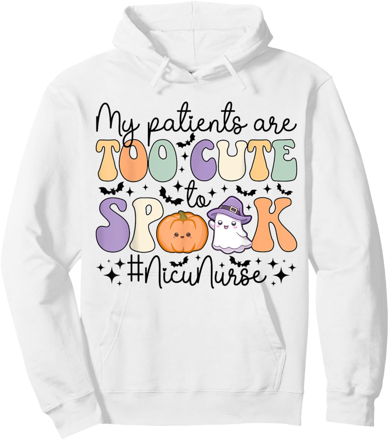 Too Cute To Spook NICU Nurse Spooky NICU Nurse Halloween Hoodie - Hoodie | White