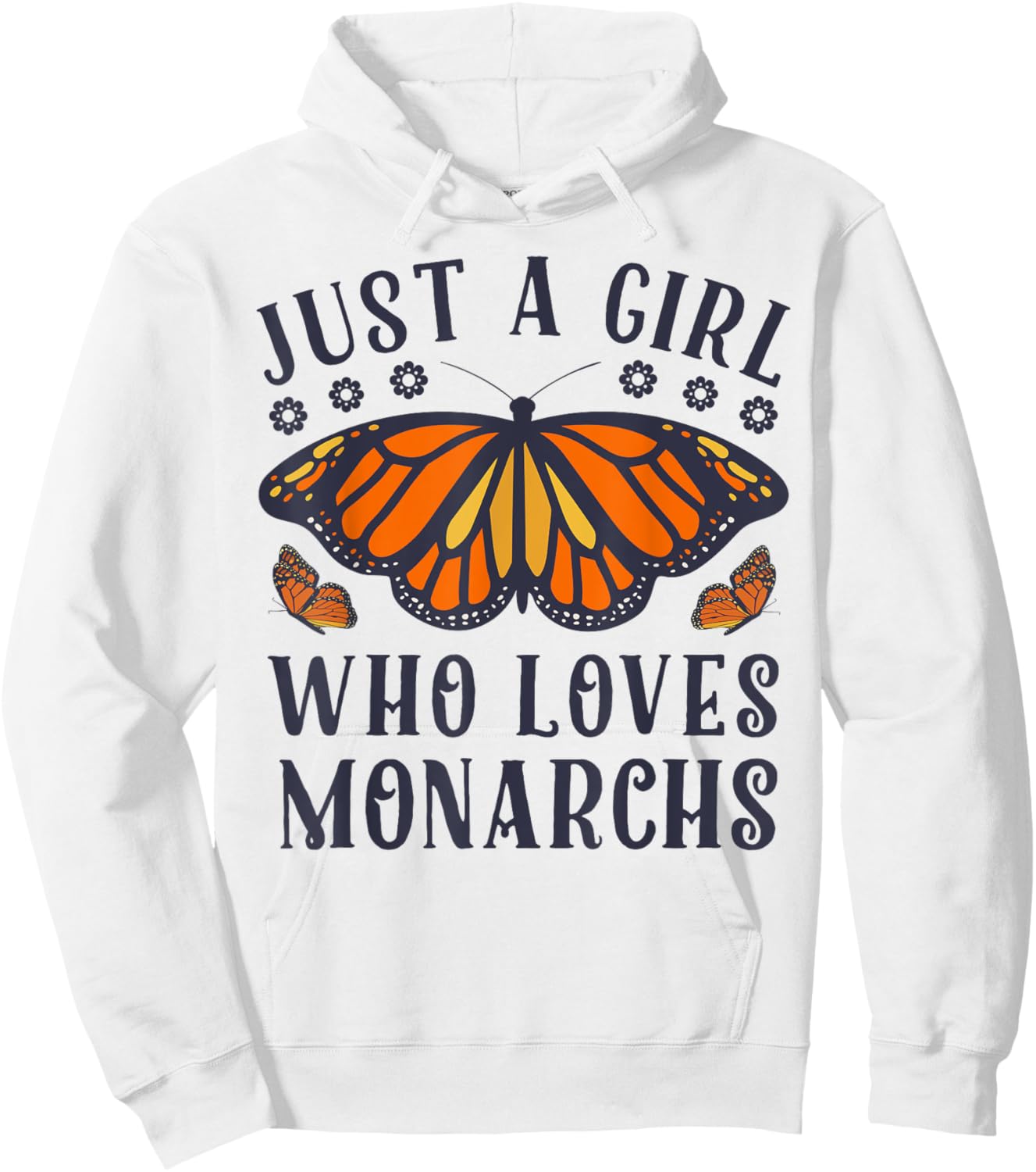 Butterfly Just A Girl Who Loves Monarchs Insect Lover Flower Hoodie - Hoodie | White
