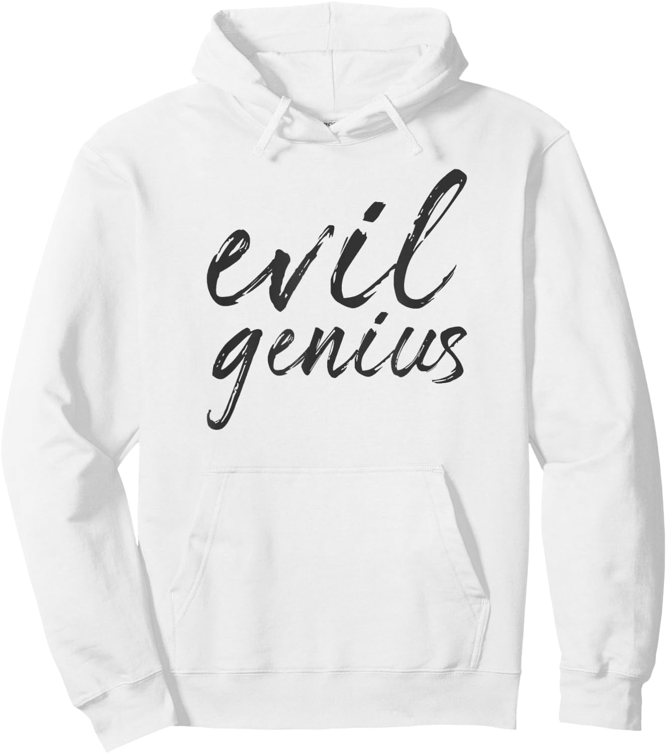 Evil Genius Funny Sarcastic Engineer Scientist Quote Meme Hoodie - Hoodie | White