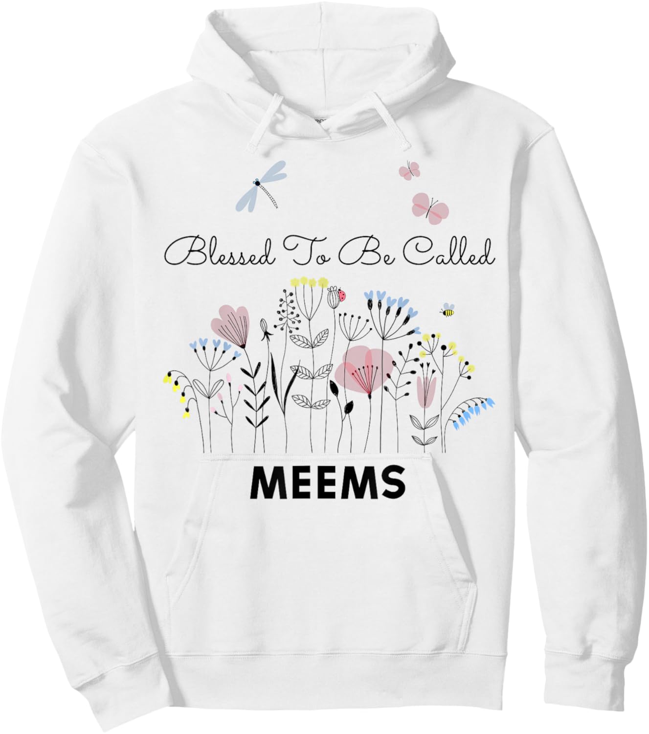 Blessed To Be Called Meems Floral Grandma Mom Gift Hoodie - Hoodie | White