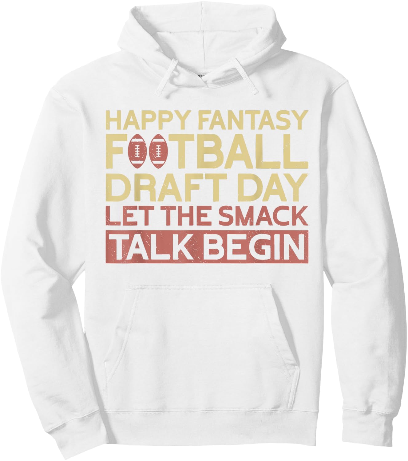 Happy Fantasy Football Draft Day | Funny Fantasy Football Hoodie - Hoodie | White