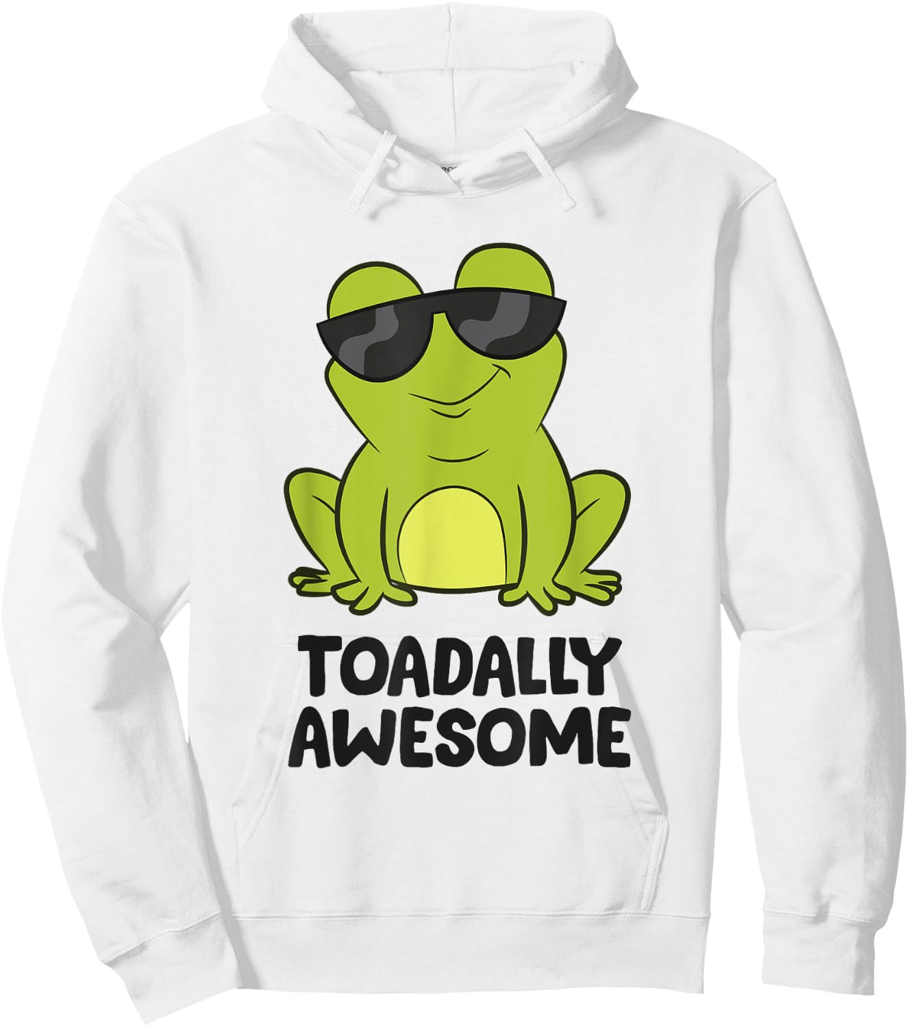 Toadally Awesome Funny Frog Saying Funny Toads Hoodie - Hoodie | White