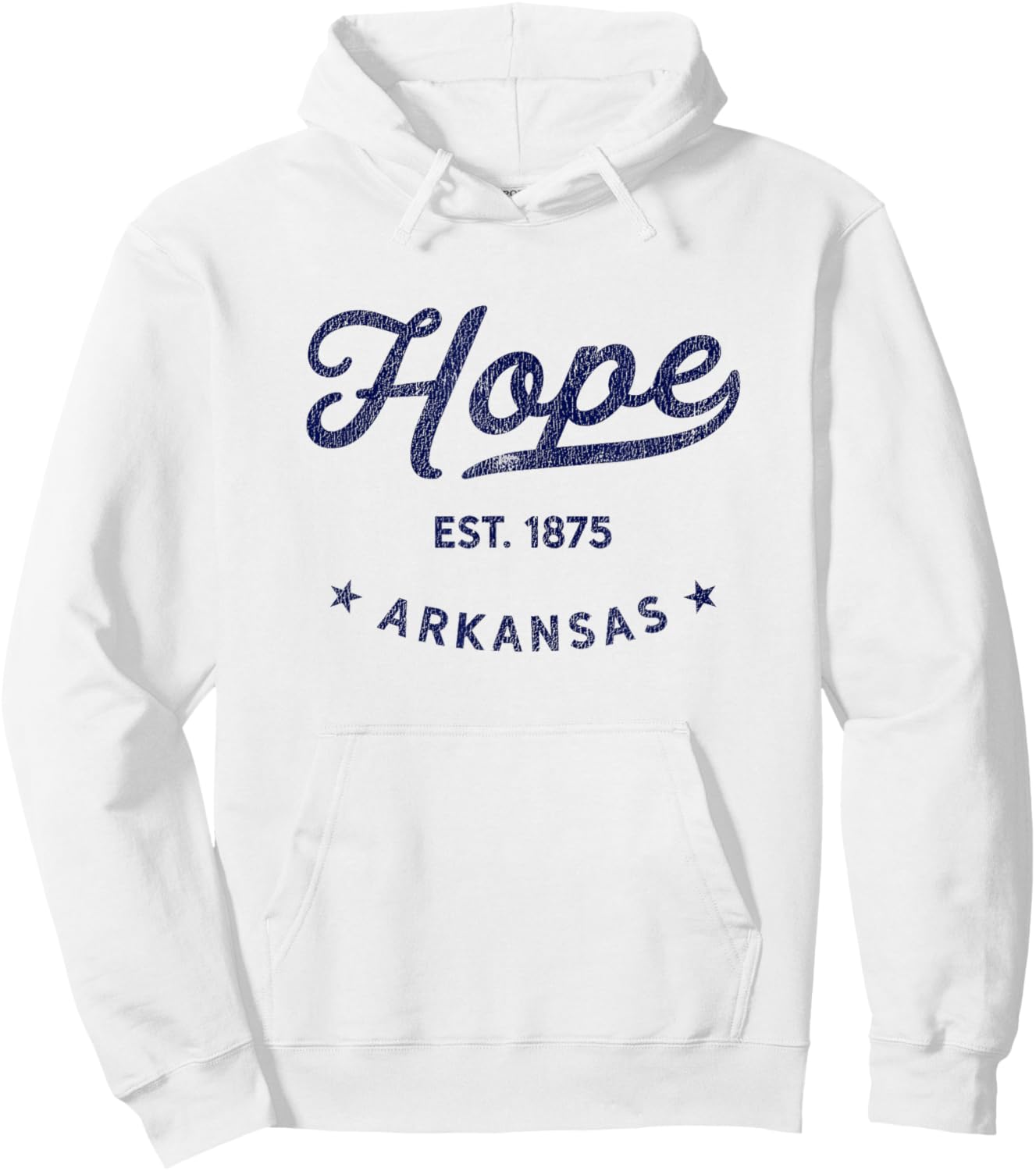 Hope Arkansas Cool Travel Souvenir Vintage Hope Hoodie - Hoodie | White