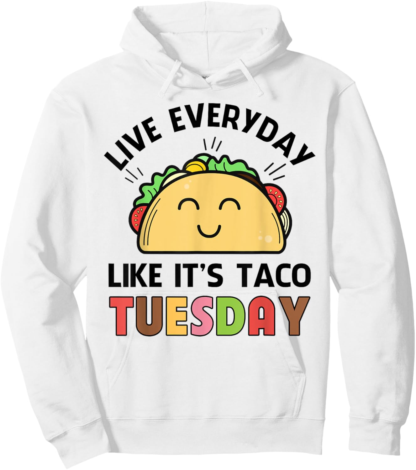 Taco Shirt Kids Toddler Girls Everyday Like Taco Tuesday Hoodie - Hoodie | White