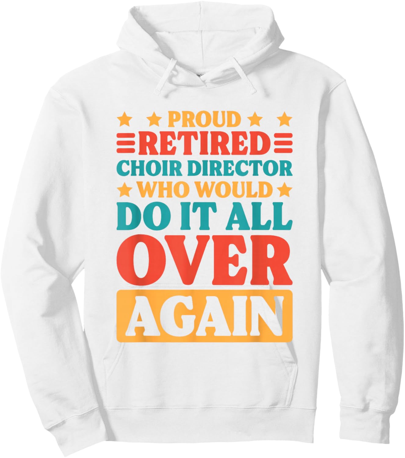 Retired Choir Director and Choir Teacher Retiring Hoodie - Hoodie | White