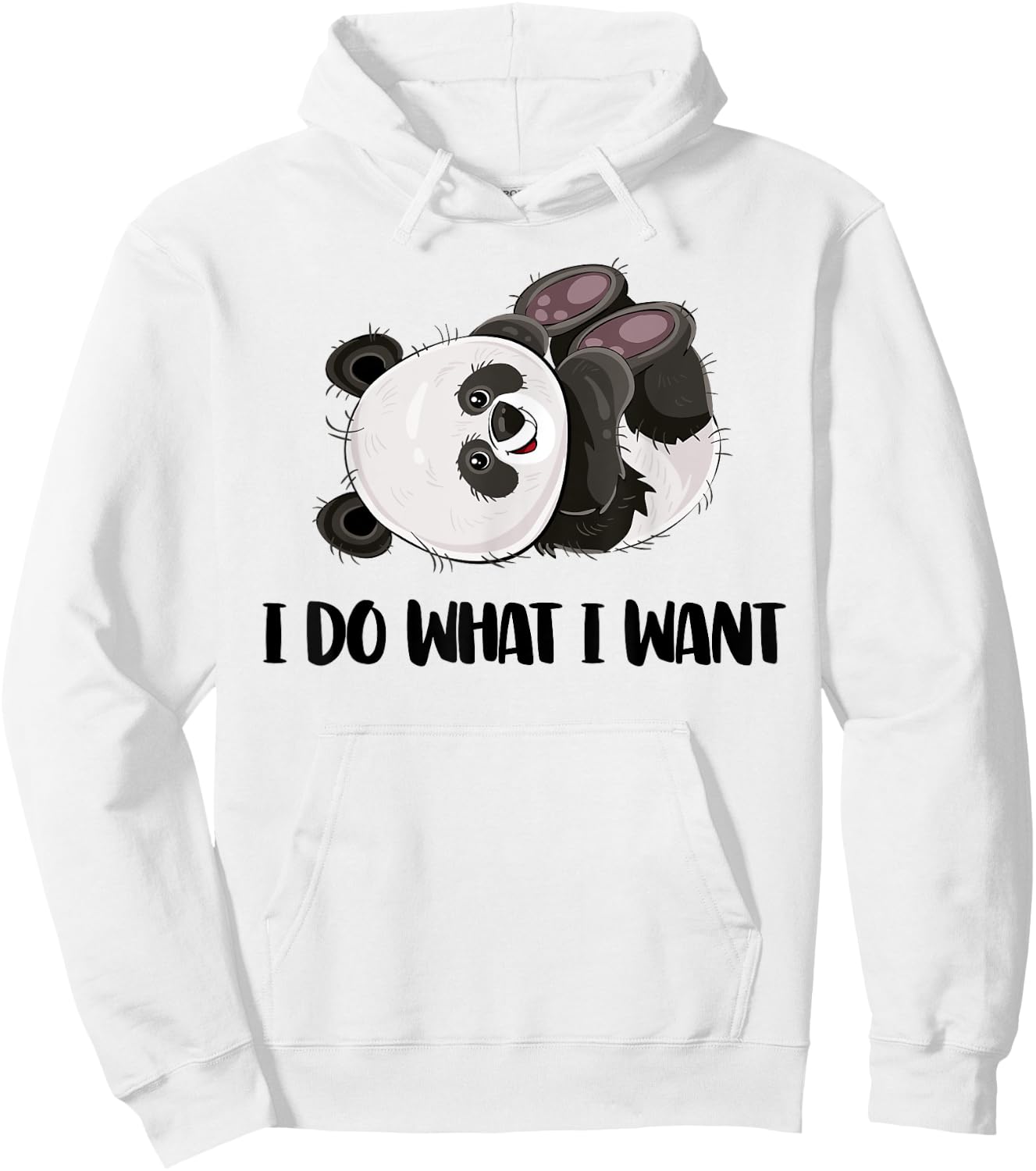 Funny Panda - I Do What I Want Cute Panda Bear Hoodie - Hoodie | White