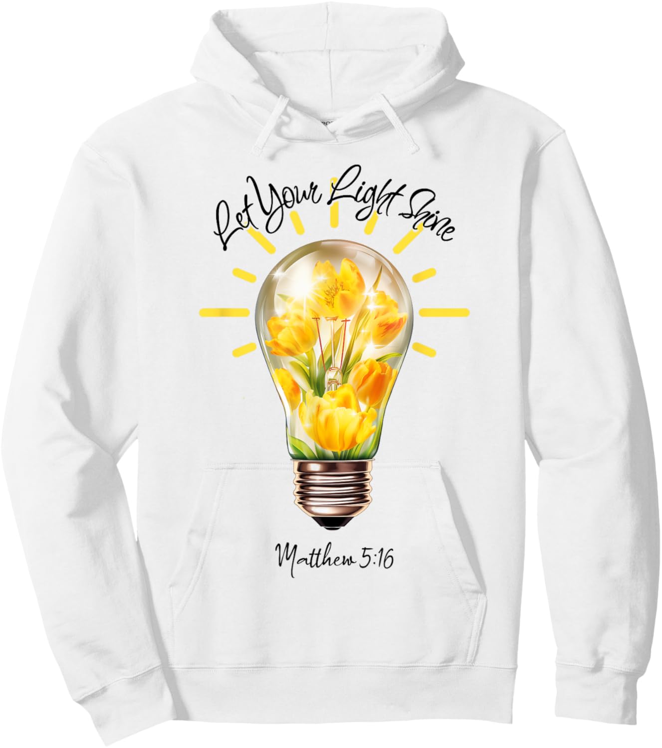Let Your Light Shine Matthew 5:16 Hoodie - Hoodie | White