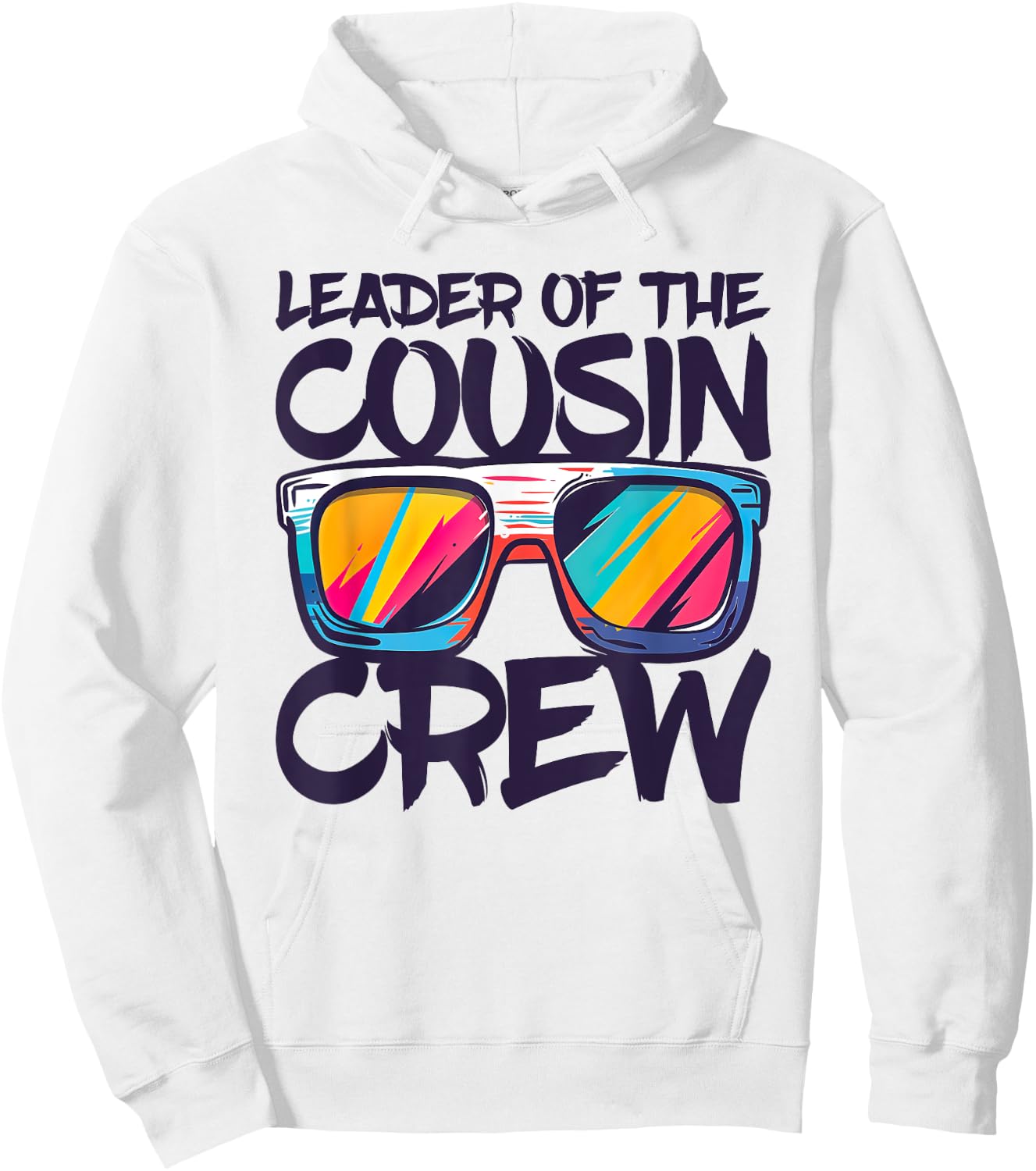 Leader Of The Cousin Crew Shirt Adults Boy Girl Best Cousin Hoodie - Hoodie | White