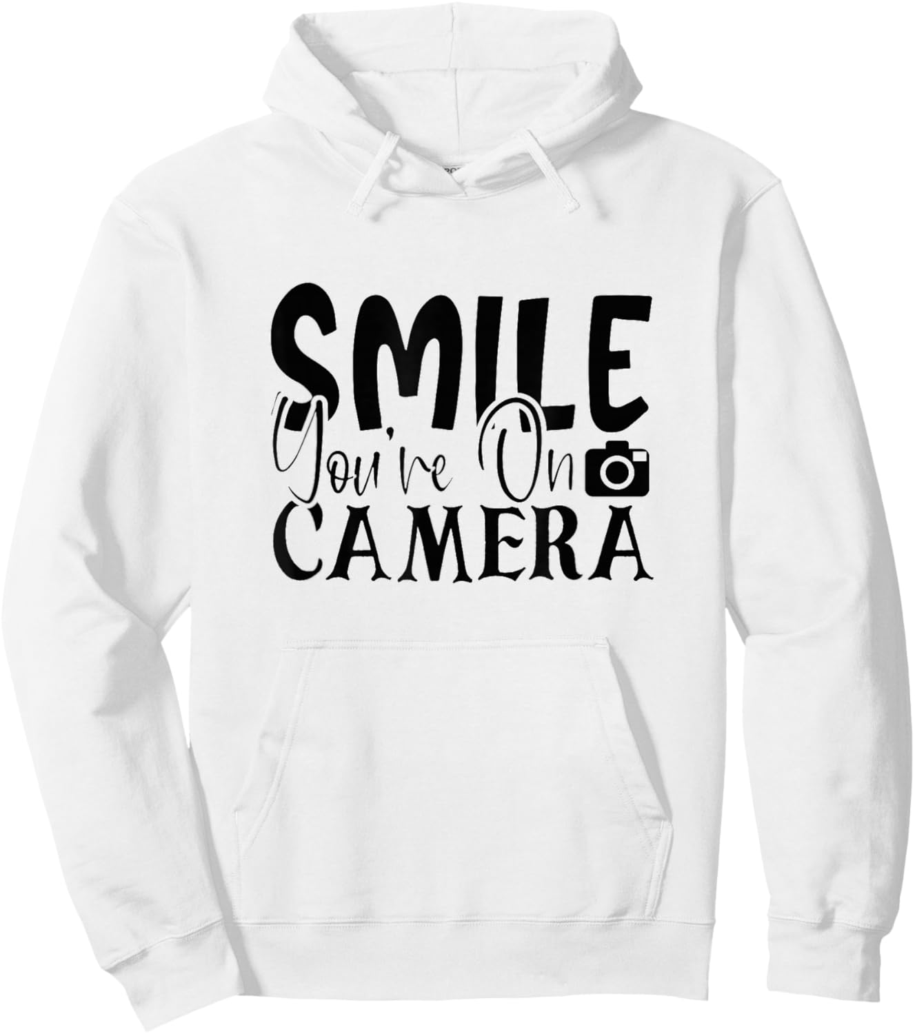 Smile You're On Camera Funny Photographer Hoodie - Hoodie | White