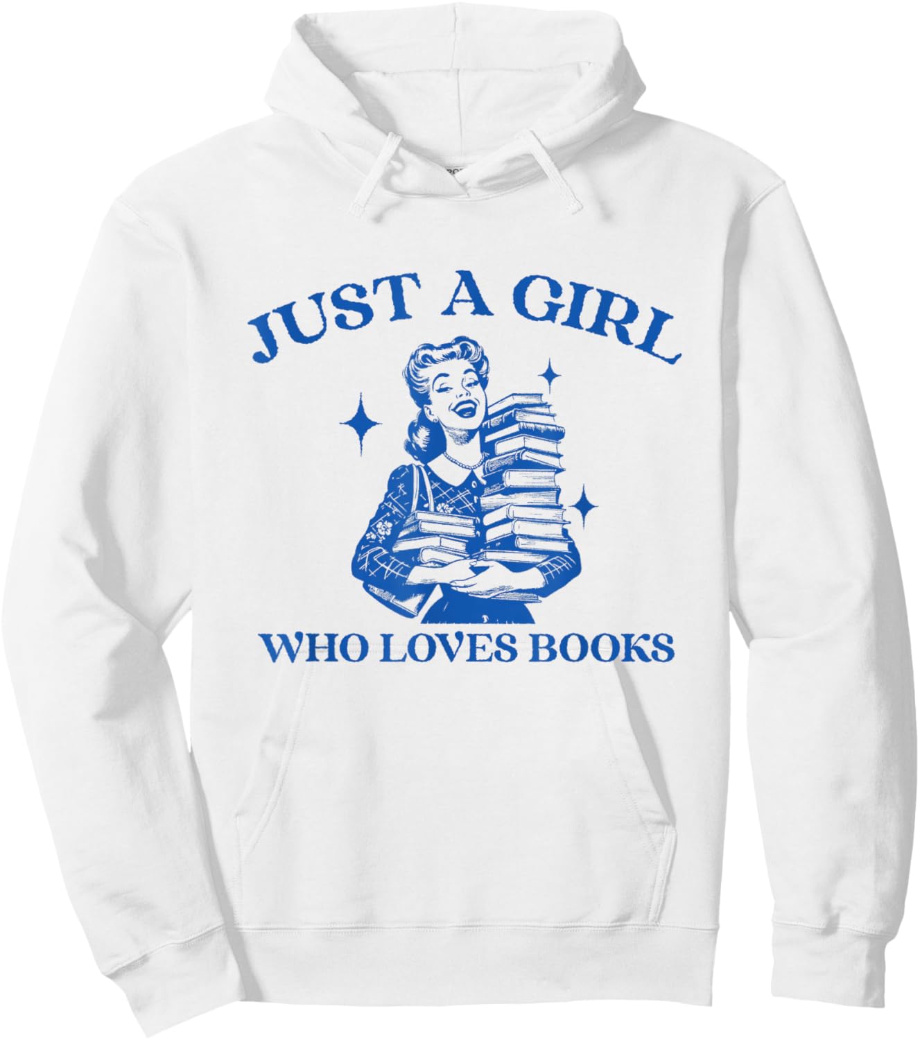 Just a Girl Who Loves Books Funny Book Lover Bookish Hoodie - Hoodie | White