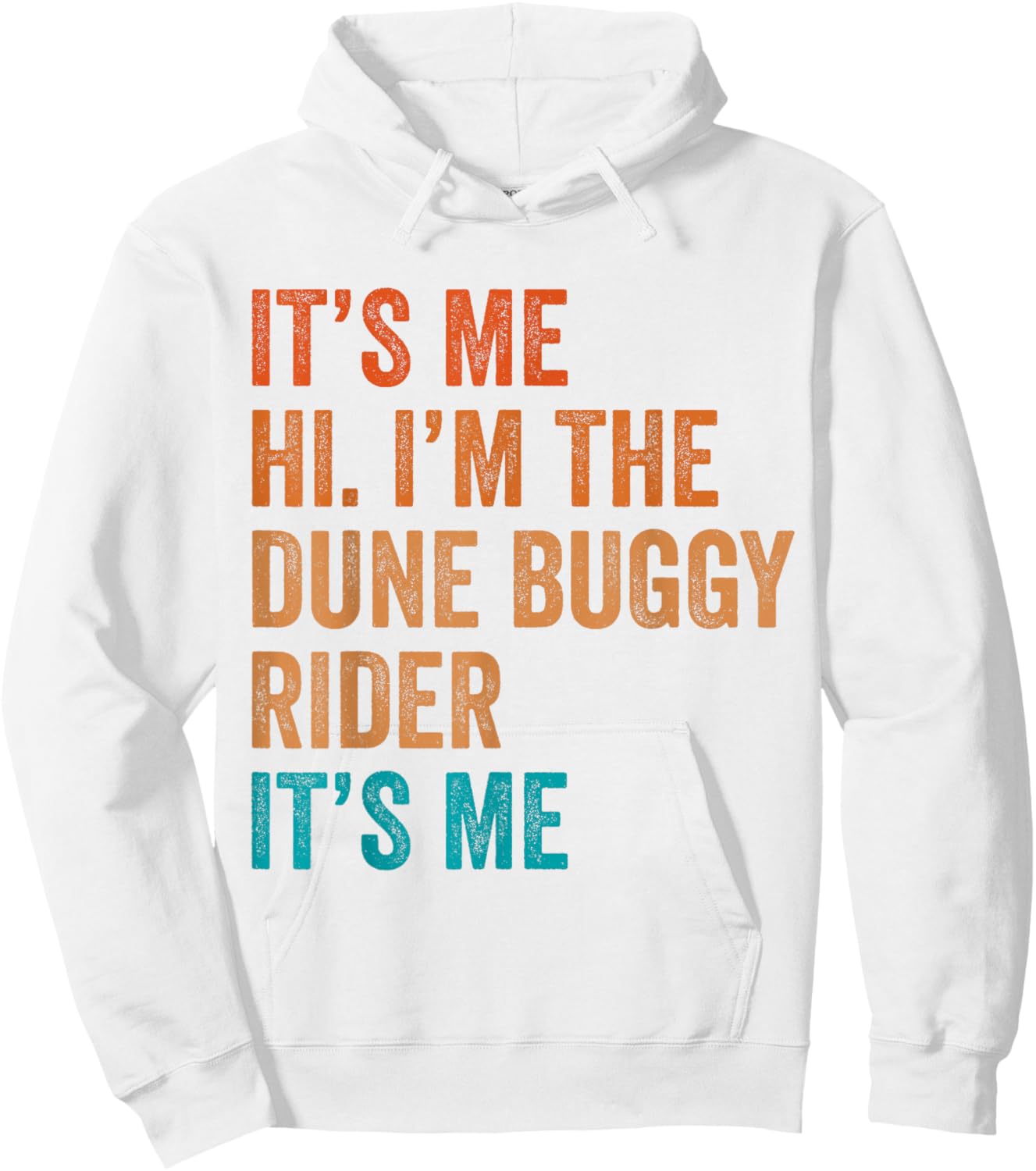 Off-Road Sand Racing Desert Buggy Sand Rail Dune Buggy Hoodie - Hoodie | White