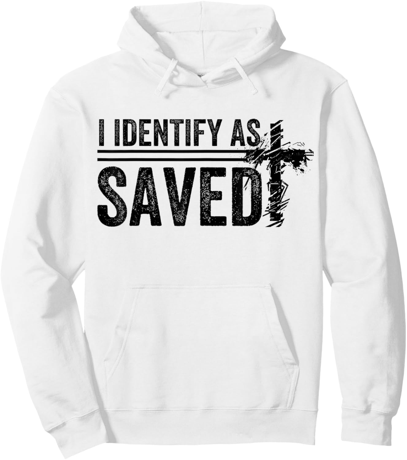 I Identify As Saved men women Hoodie - Hoodie | White