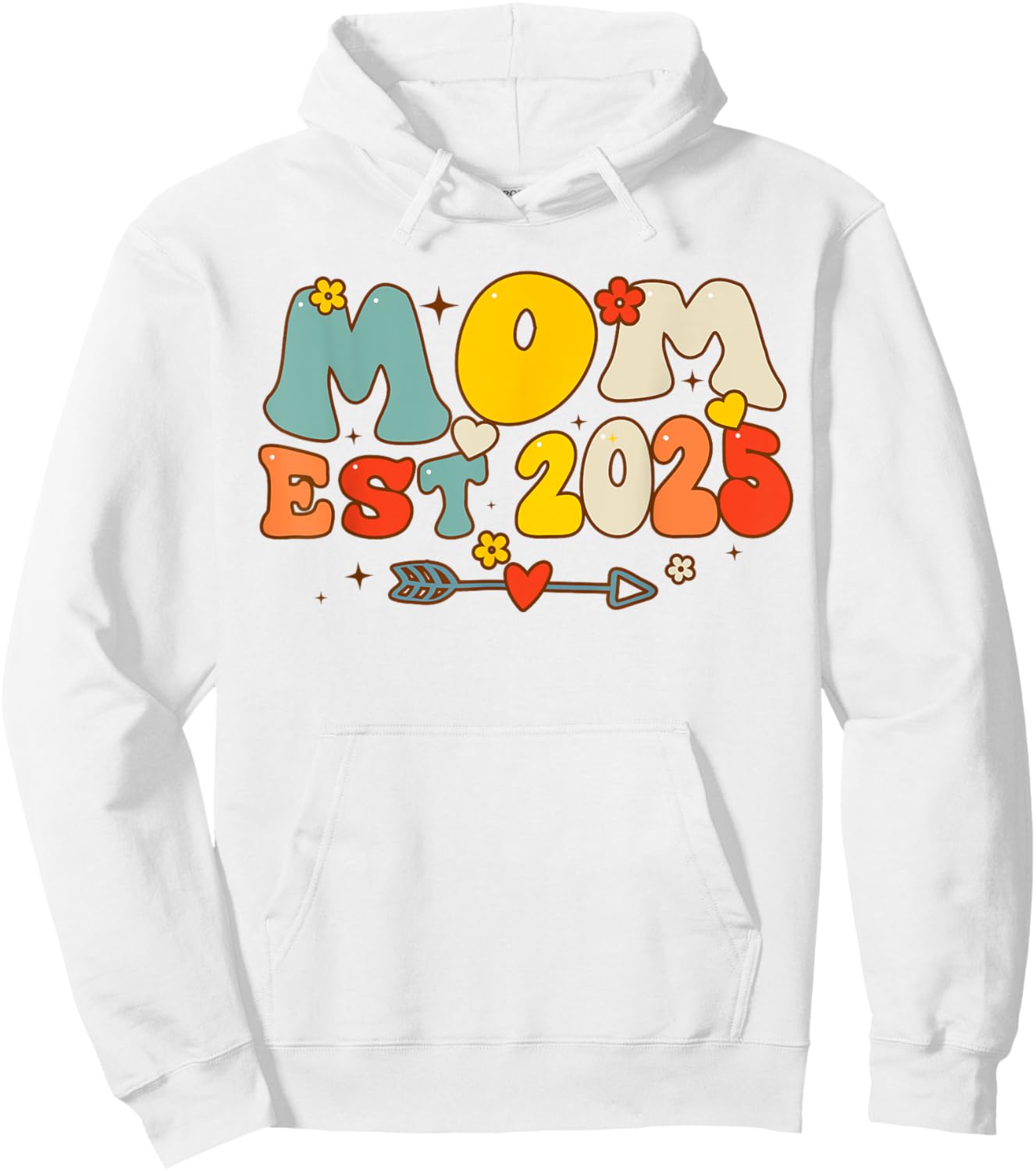 Mom Est. 2025 Expect Baby 2025 Mother 2025 New Mom Hoodie - Hoodie | White