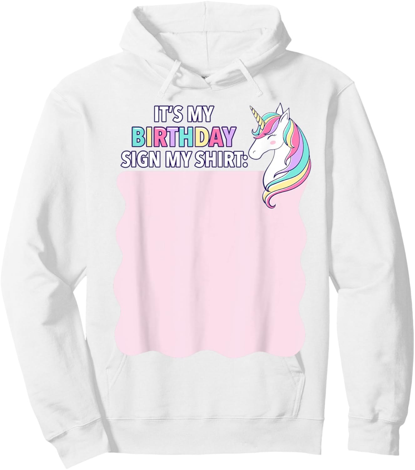 It's My Birthday Sign My Shirt Pink Unicorn Girl Toddler Hoodie - Hoodie | White