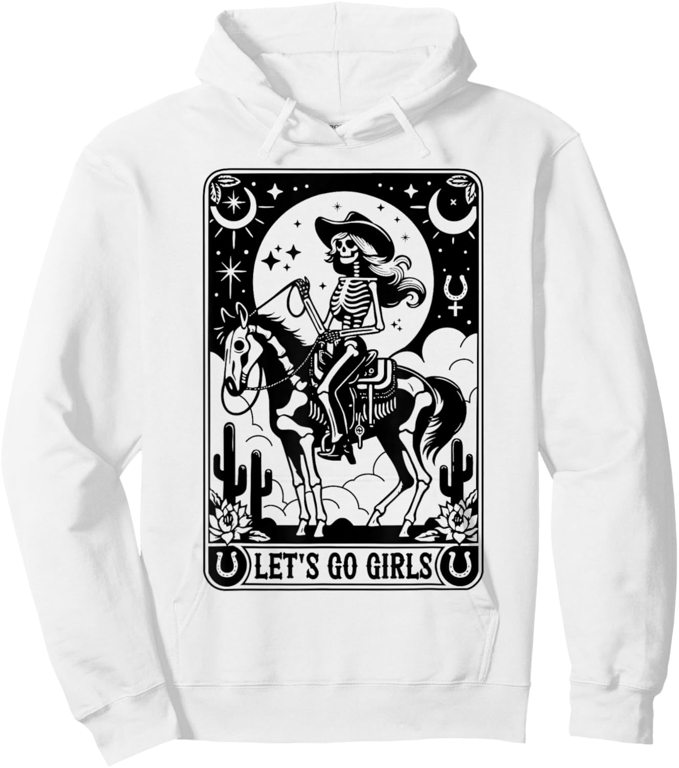 Let's Go Girls Skeleton Cowgirl Tarot Card Bachelorette Hoodie - Hoodie | White
