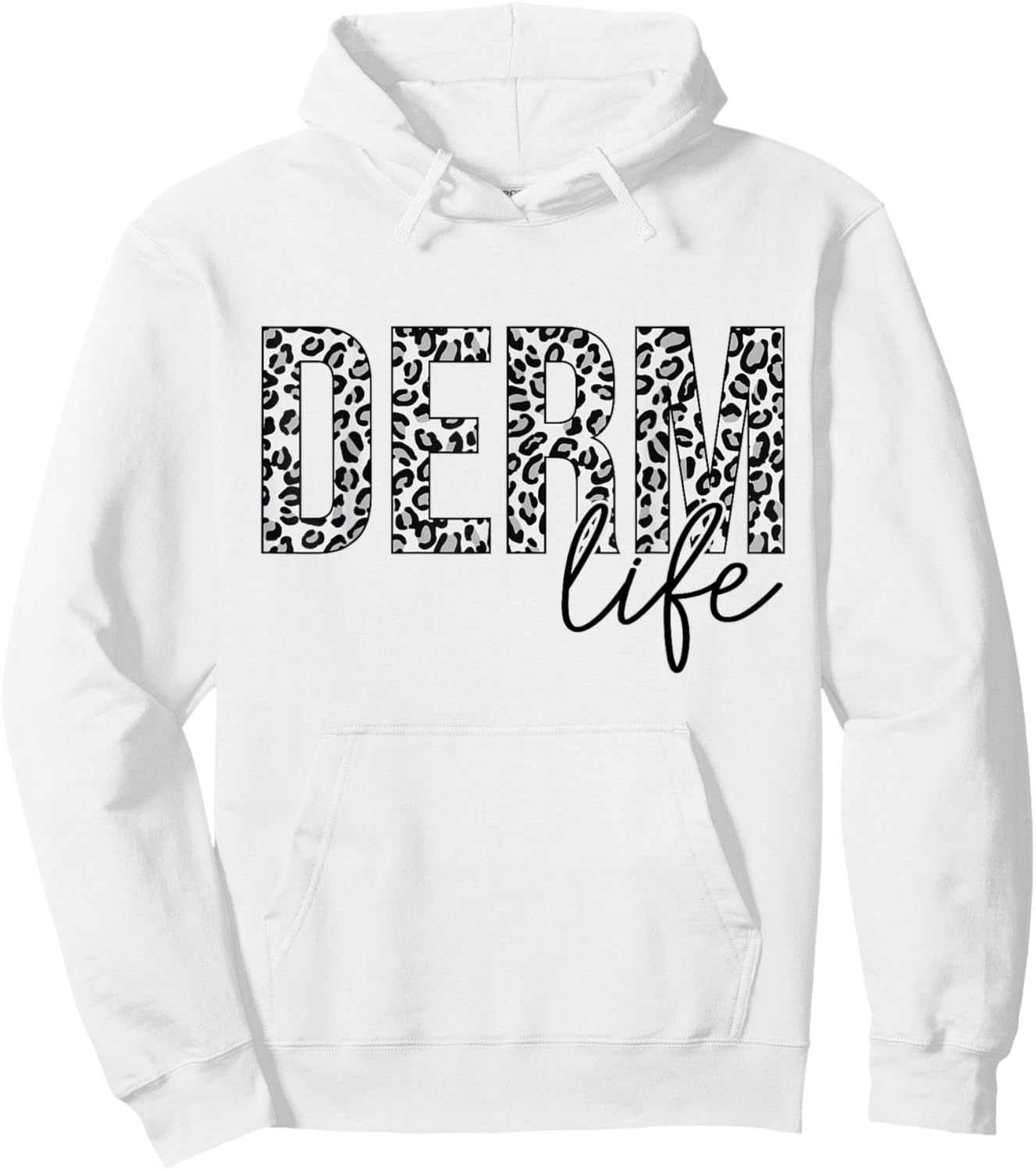Derm Life Cosmetic Dermatologist Dermatology Hoodie - Hoodie | White