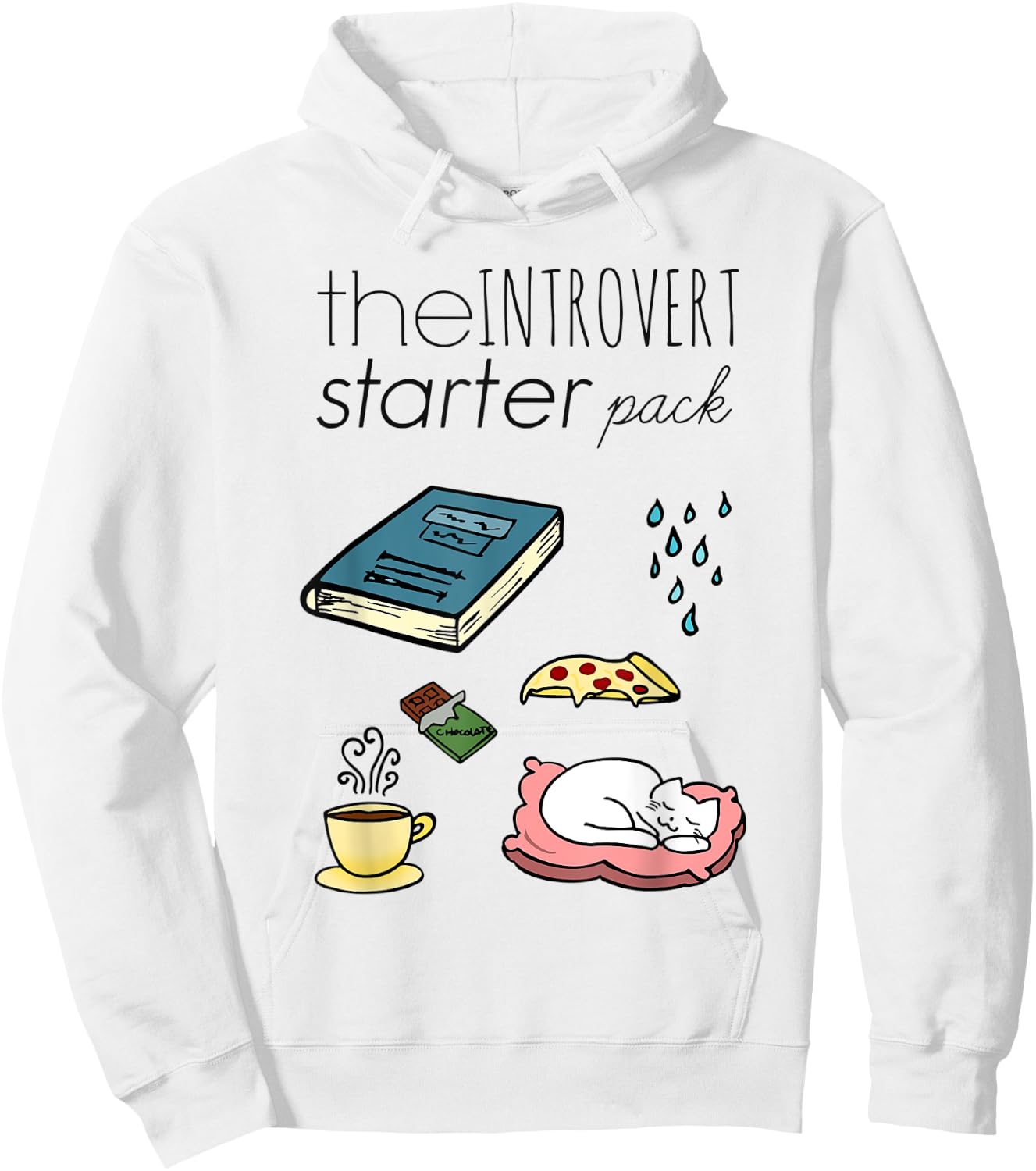 the Introvert Starter Pack: Book, Rain, Chocolate, Cat... Hoodie - Hoodie | White