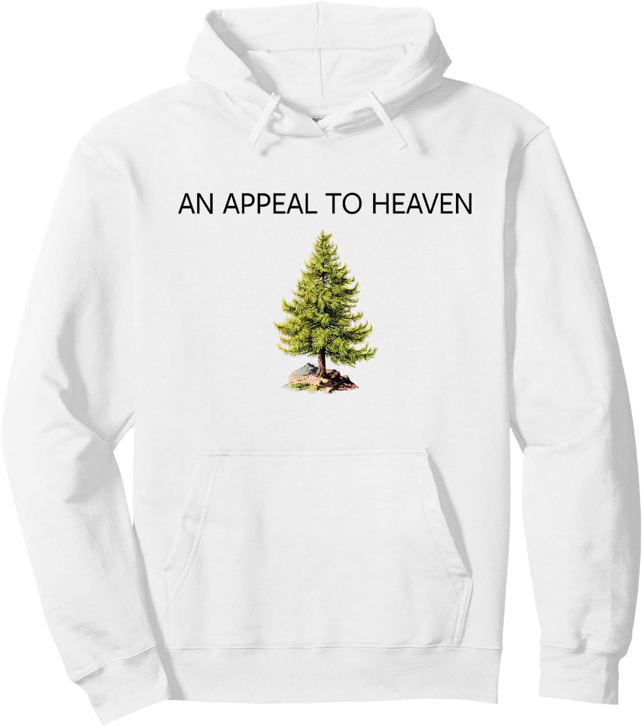 Appeal to Heaven Pine Tree Flag Shirt Hoodie - Hoodie | White