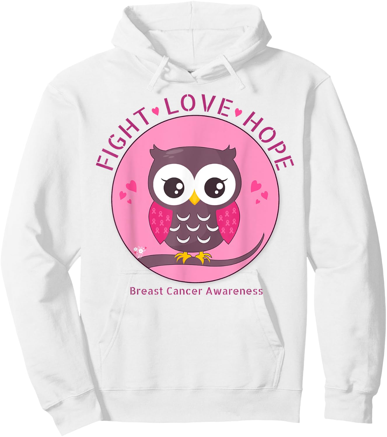 Pink Cute Owl Hearts Fight,Love,Hope Breast Cancer Awareness Hoodie - Hoodie | White