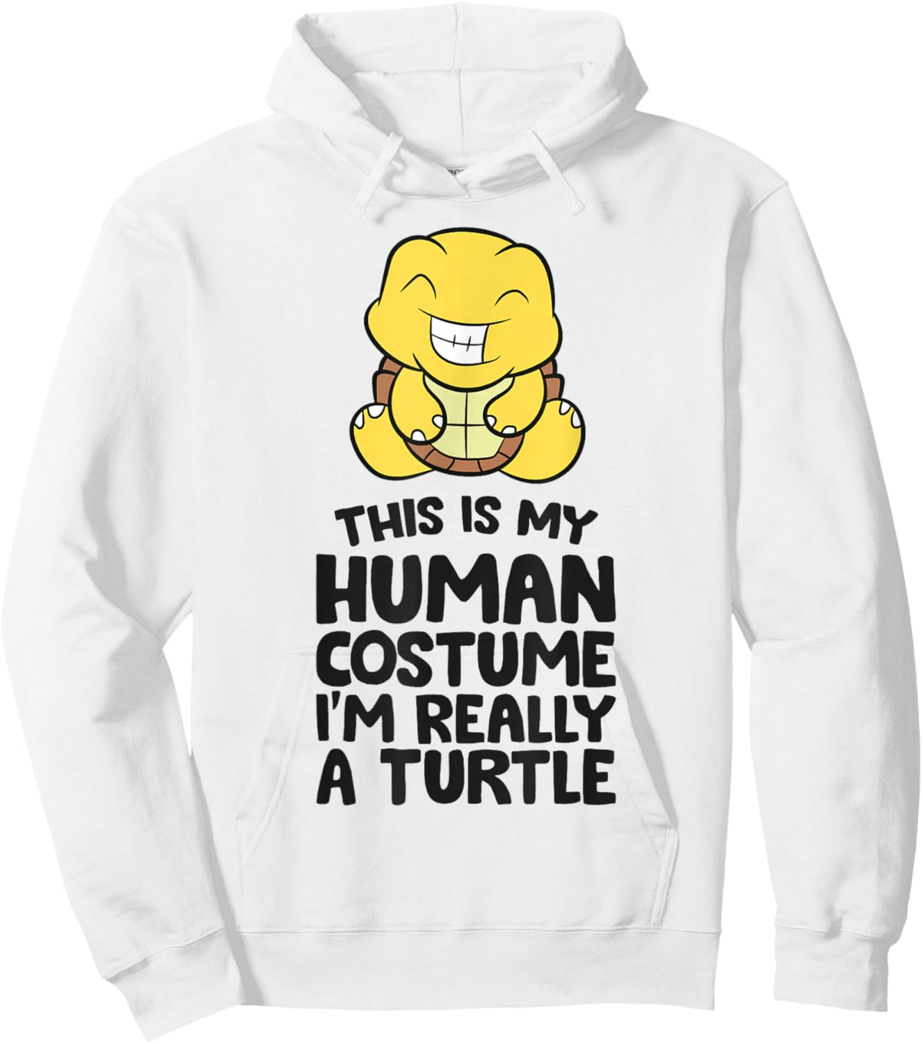 This Is My Human Costume I'm Really A Turtle Hoodie - Hoodie | White