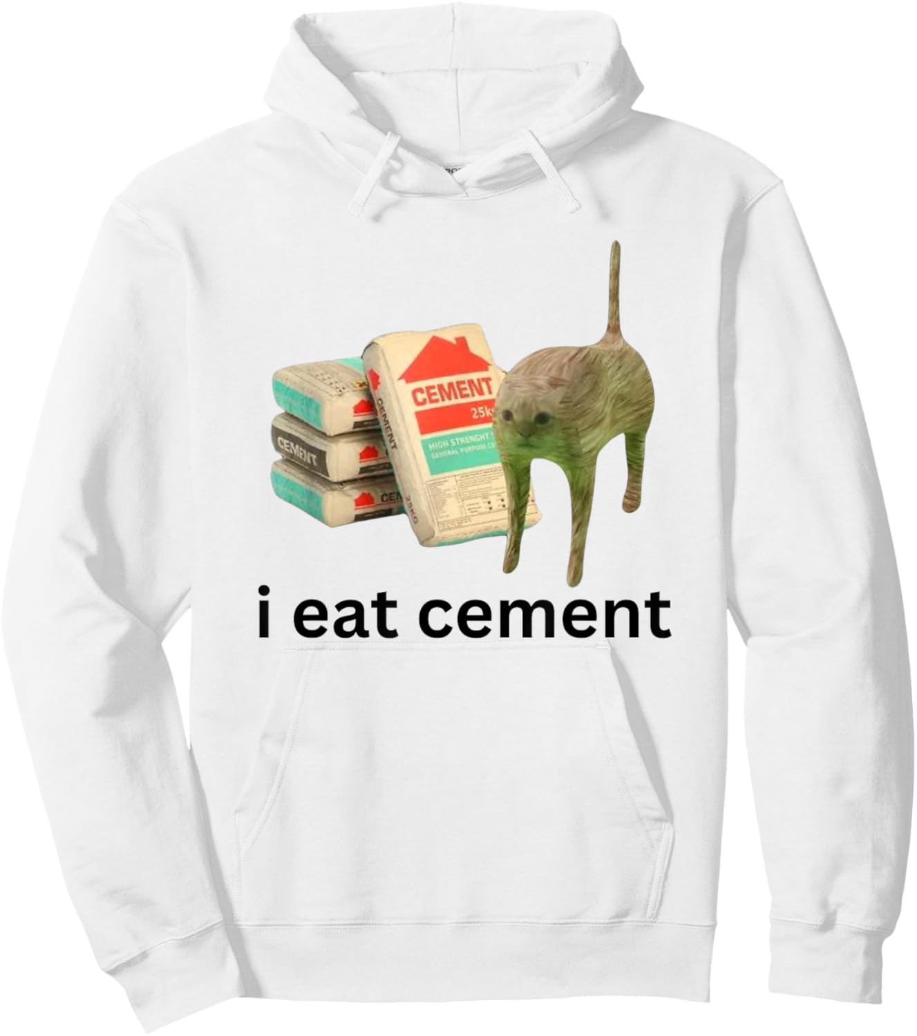 I Eat Cement Funny Cursed Cat Unhinged Meme Hoodie - Hoodie | White