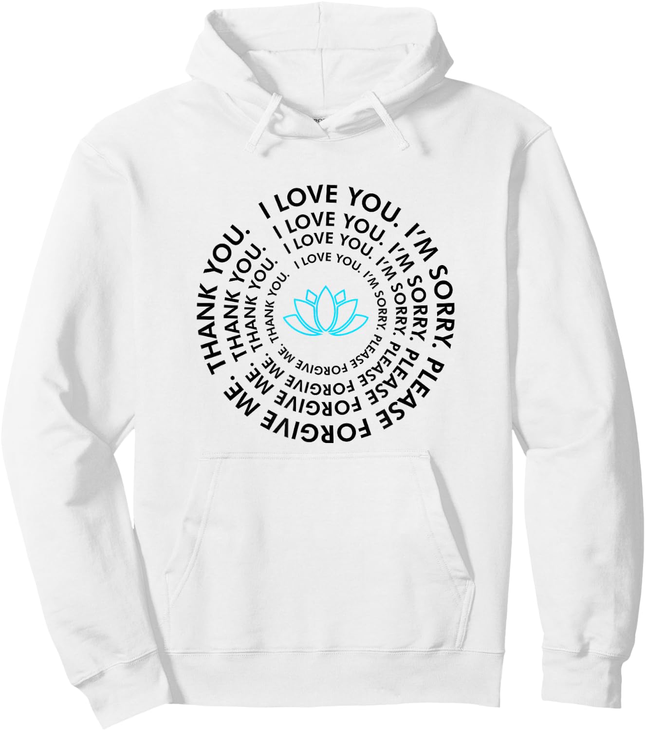 Ho'oponopono Healing Prayer - I Love You Thank You Hoodie - Hoodie | White