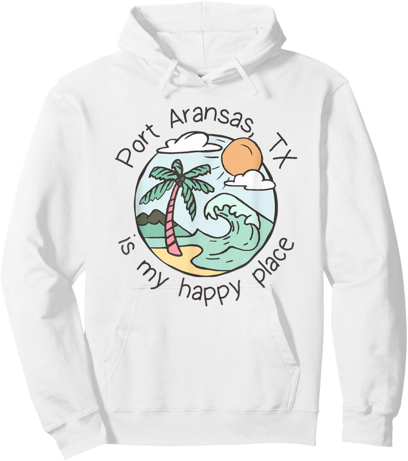 Cute Beach Motiv My Happy Place - Port Aransas Hoodie - Hoodie | White