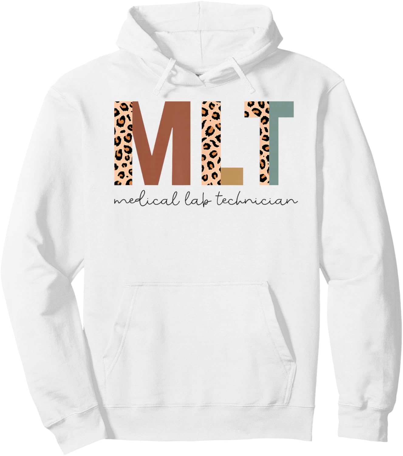 Medical Lab Technician Med Lab Tech MLT Leopard Hoodie - Hoodie | White