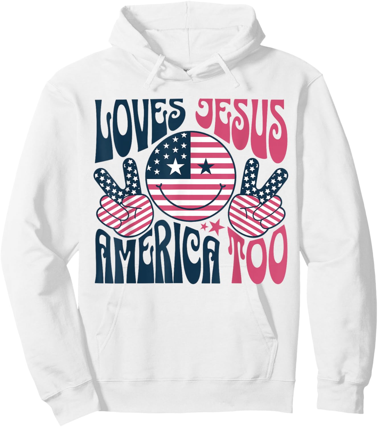 Groovy Loves Jesus And America Too God Christian 4th of July Hoodie - Hoodie | White