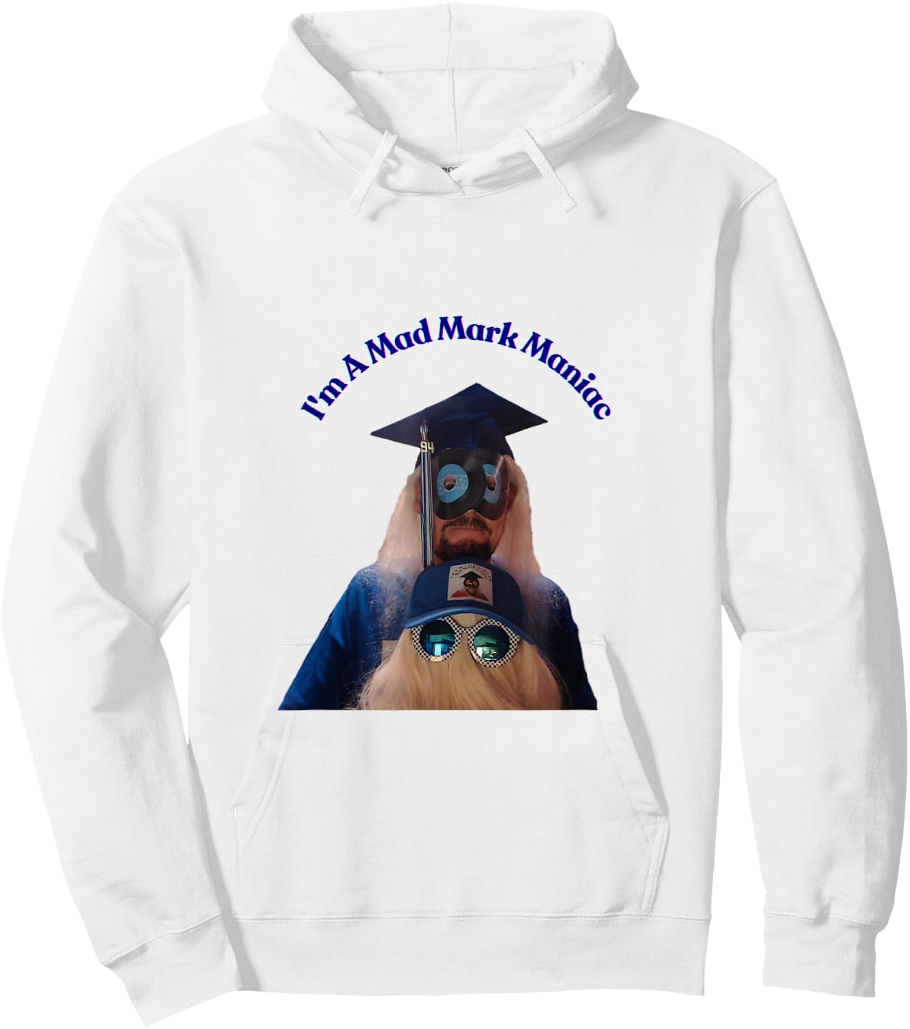 I'm A Mad Mark Maniac Hoodie - Hoodie | White