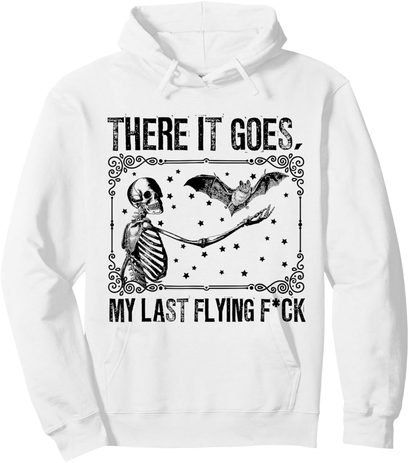 Classic Skeleton with Bat There It Goes My Last Flying F-ck Hoodie - Hoodie | White