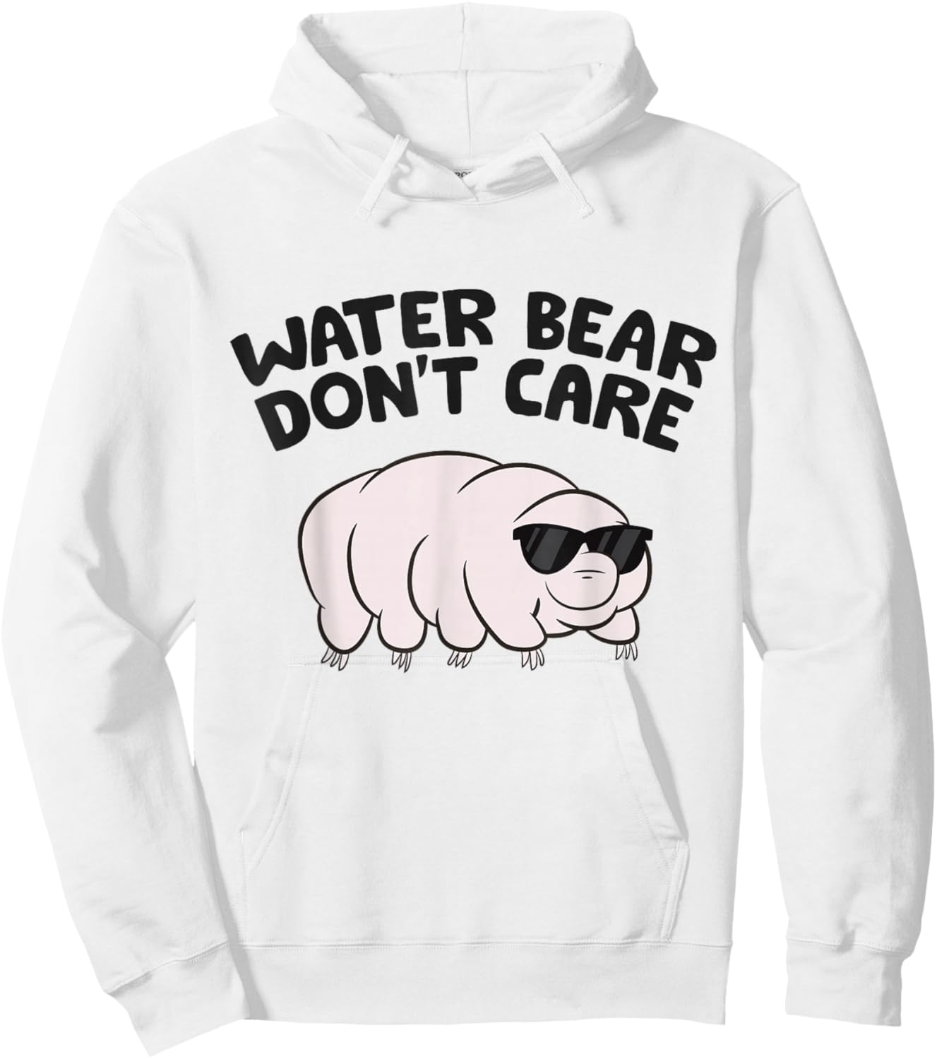Water Bear Don't Care Science Tardigrade Hoodie - Hoodie | White