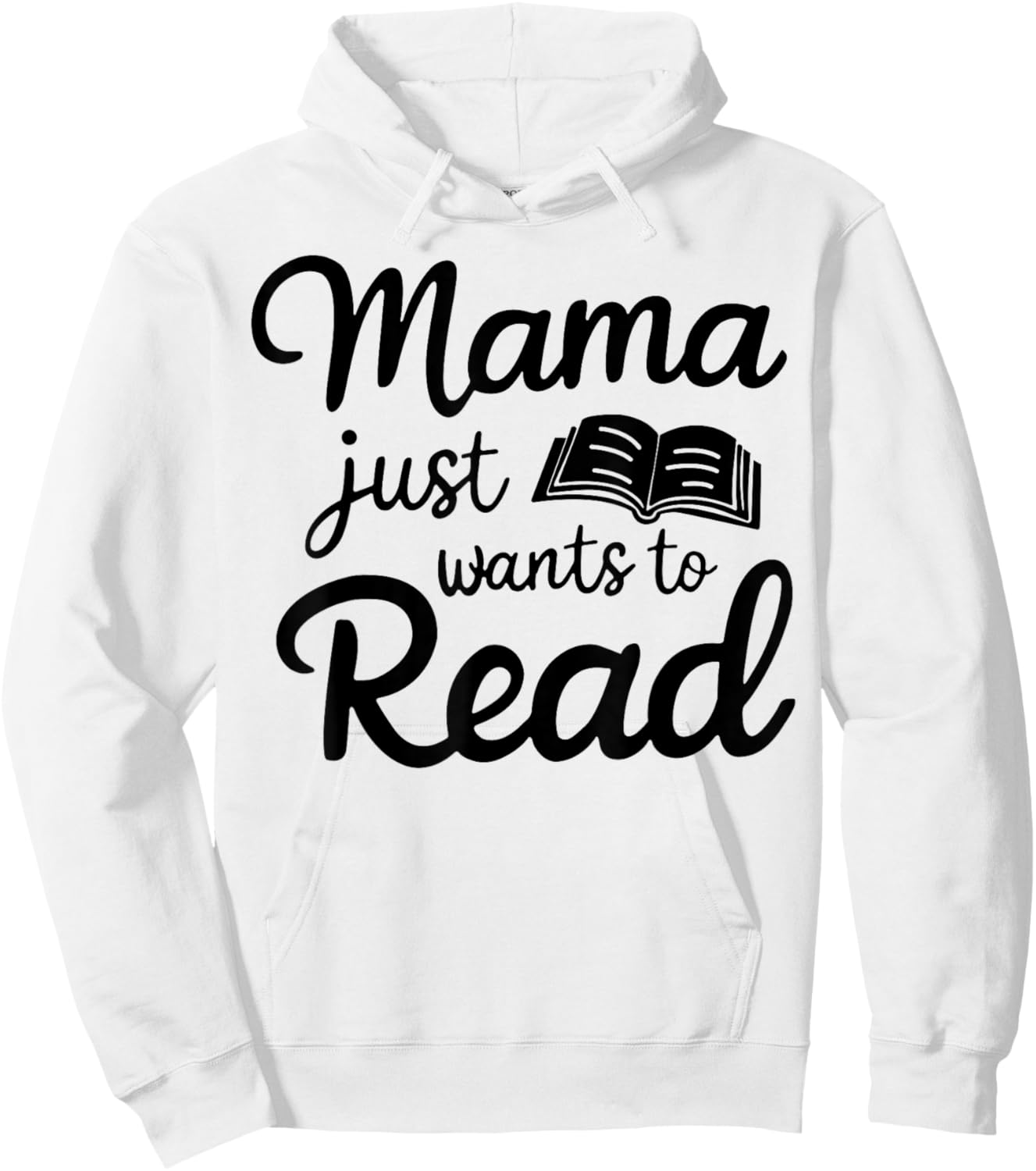 Mama Just Wants To Read Hoodie - Hoodie | White