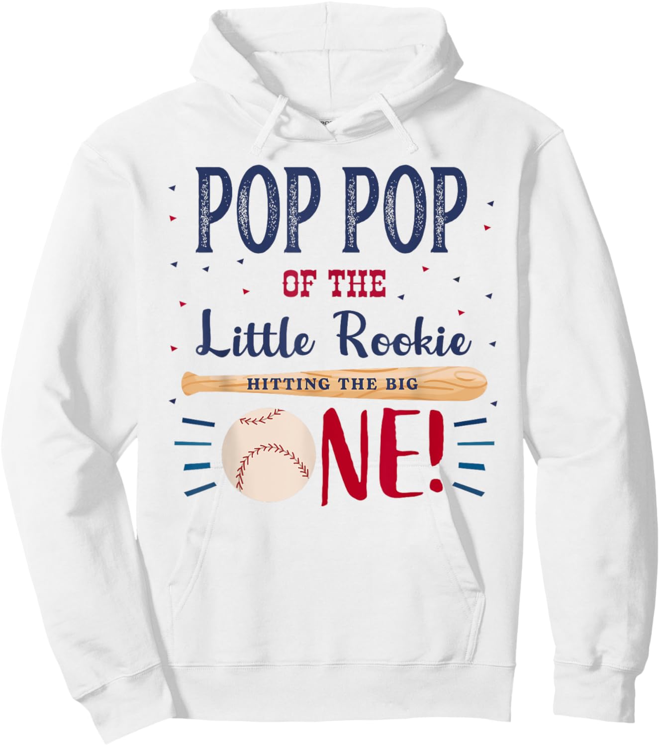 Pop Pop First Birthday Little Rookie Baseball The Big One Hoodie - Hoodie | White