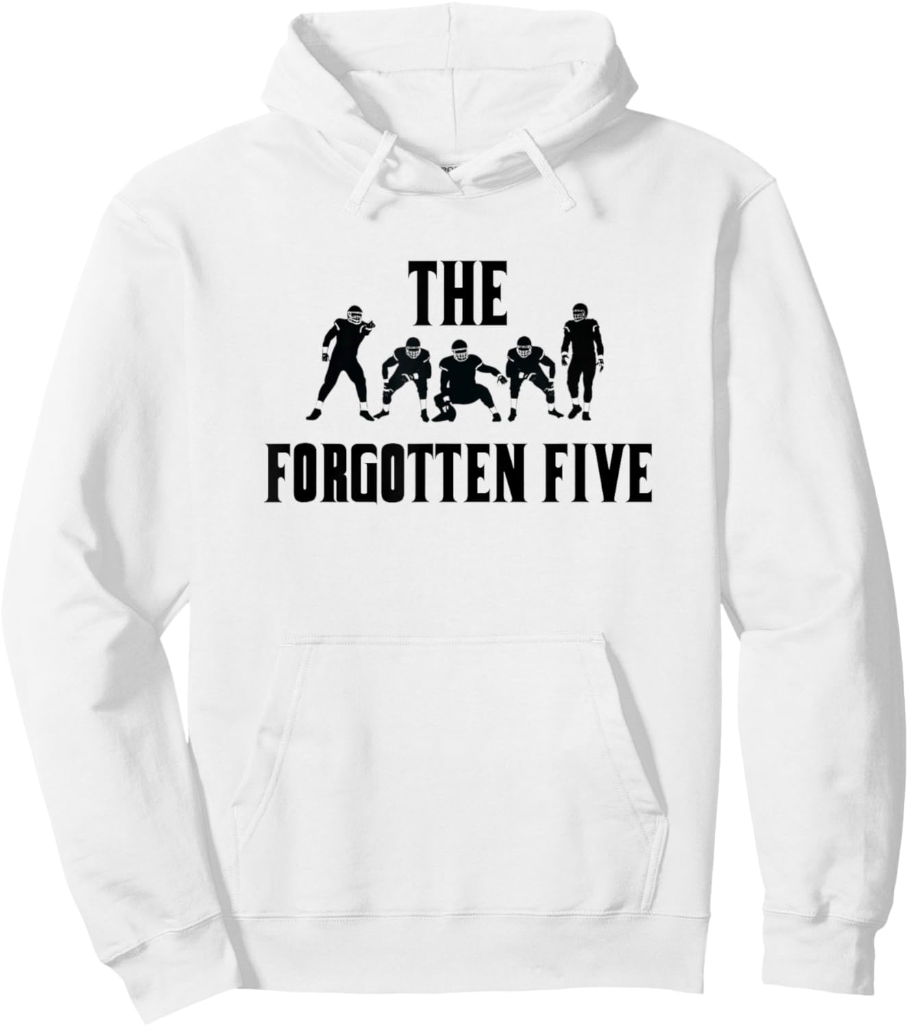 The Forgotten Five offensive linemen football Hoodie - Hoodie | White