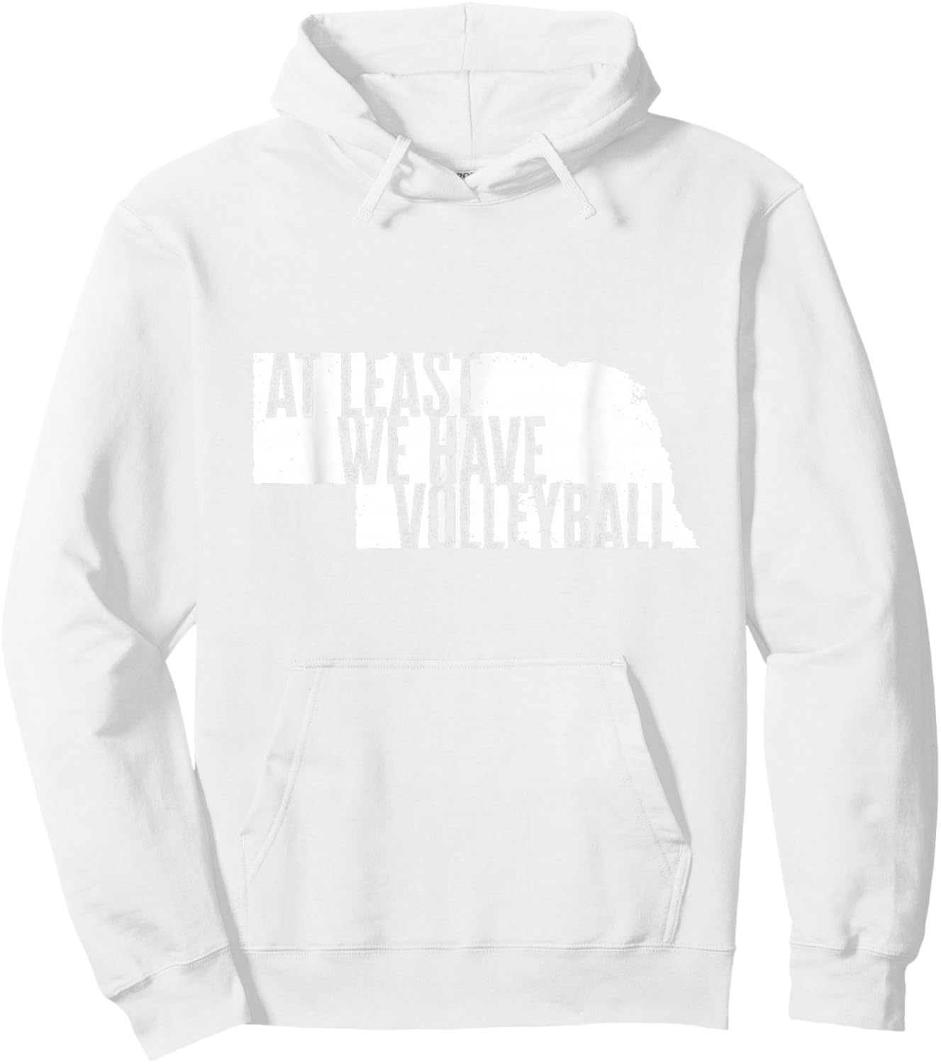 At Least We Have Volleyball - Funny Nebraska Hoodie - Hoodie | White