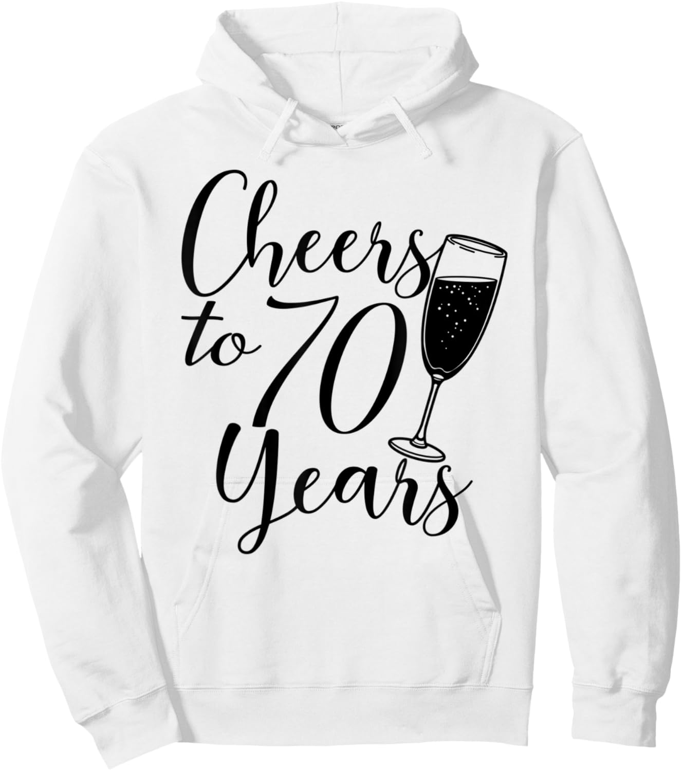 Cheers To 70 Years Men Anniversary 70th Birthday Hoodie - Hoodie | White