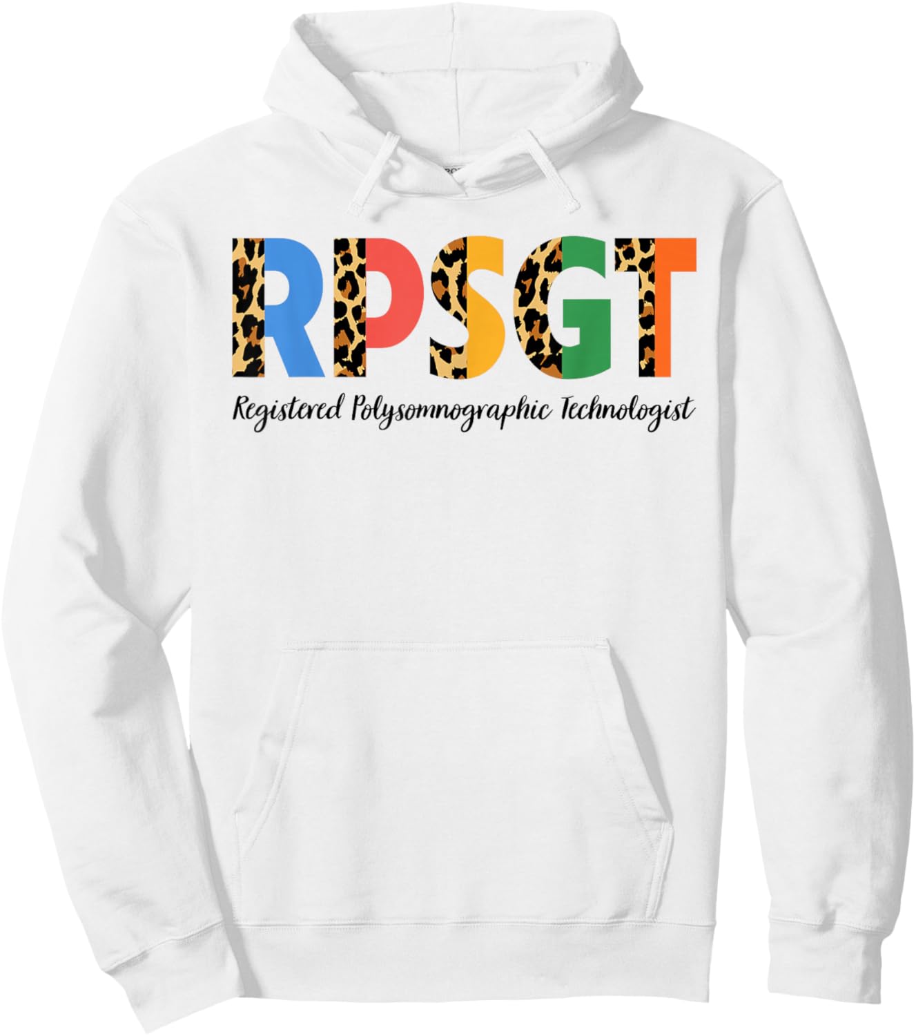 Sleep Medicine RPSGT Registered Polysomnography Technologist Hoodie - Hoodie | White